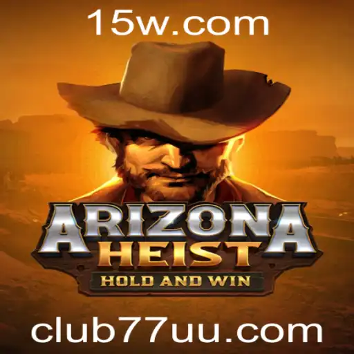 ArizonaHeist: Mergulhe na Aventura de um Assalto no Deserto com Club77
